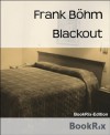 Blackout (German Edition) - Frank Böhm