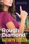 Rough Diamond - Kathryn Ledson