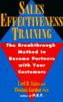 Sales Effectiveness Training: The Breakthrough Method to Become Partners with Your Customers - Carl D. Zaiss, Thomas Gordon