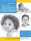 Secrets To Drawing Realistic Children - Carrie Stuart Parks, Rick Parks