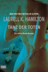 Tanz der Toten (Anita Blake, #6) - Laurell K. Hamilton