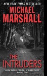 The Intruders - Michael Marshall