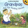 Grandpas Are For Finding Worms (Lift-the-Flap, Puffin) - Harriet Ziefert, Jennifer Plecas