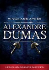 Vingt ans après - Alexandre Dumas