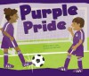 Purple Pride (Know Your Colors) - Christianne C. Jones