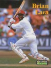 Brian Lara (Livewire Real Lives) - Peter Leigh, Mike Wilson