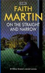 On the Straight and Narrow - Faith Martin