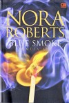 Pemuja Api (Blue Smoke) - Nora Roberts