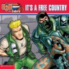 G.i. Joe It's a free Country (G.I. Joe) - Holly Kowitt, Aristedes Ruiz, Eric Binder