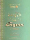 Knowing the Angels - Muhammad Mustafa al-Jibaly