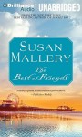 The Best of Friends - Susan Mallery, Renée Raudman