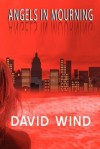 Angels In Mourning - David Wind