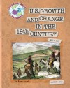 U.S. Growth and Change in the 19th Century: 1801 to 1861 - Brian Howell