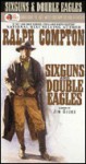 Sixguns and Double Eagles (Audio) - Ralph Compton, Jim Gough