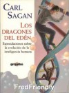 Los dragones del Eden. Especulaciones sobre la evolución de la inteligencia humana - Carl Sagan