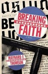 Breaking Faith - Maynard F. Thomson