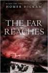 Far Reaches - Homer Hickam