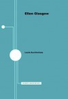 Ellen Glasgow - American Writers 33: University of Minnesota Pamphlets on American Writers - Louis Auchincloss