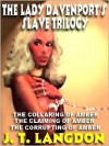 The Lady Davenport's Slave Trilogy - J.T. Langdon