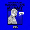 Curse of the Masking Tape Mummy: Basic Instructions - Scott Meyer