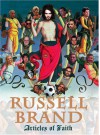 Articles of Faith - Russell Brand