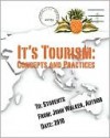 Tourism: Concepts and Practices - John Walker, Josielyn T. Walker