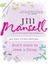 Don't Want to Miss a Thing - Jill Mansell, Alison Larkin