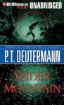 Spider Mountain - P.T. Deutermann, Dick Hill