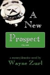 A New Prospect - Wayne Zurl