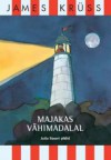 Majakas Vähimadalal - James Krüss, Jutta Bauer, Eve Sooneste