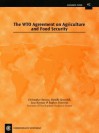 The Wto Agreement on Agriculture and Food Security: Economic Paper No. 42 - Christopher Stevens