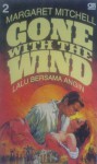 Gone With The Wind (Lalu Bersama Angin) 2 - Margaret Mitchell