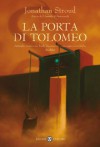 La porta di Tolomeo (Il ciclo di Bartimeus, #3) - Jonathan Stroud, Riccardo Cravero