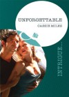 Unforgettable (Mills & Boon Intrigue) - Cassie Miles