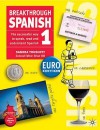 Breakthrough Spanish 1 (Breakthrough) - Sandra Truscott