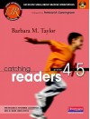 Catching Readers, Grades 4/5: Day-By-Day Small-Group Reading Interventions [With DVD] - Barbara M. Taylor, Nell K. Duke