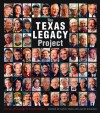 The Texas Legacy Project: Stories of Courage and Conservation - David A. Todd, David Weisman, Carter Smith