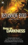 Rush of Darkness. Rhyannon Byrd - Rhyannon Byrd