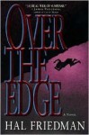 Over the Edge - Hal Friedman