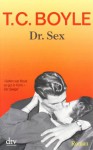 Dr. Sex - Tom Boyle