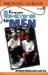 From Boys to Men: All about Adolescence and You - Michael Gurian, Daphne, Brian Floca