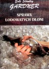 Sprawa lodowatych dłoni - Erle Stanley Gardner