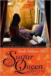 The Sugar Queen - Sarah Addison Allen