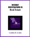 Internet Investigations in Real Estate - Cynthia B. Leshin