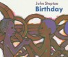 Birthday - John Steptoe