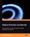 Object-Oriented JavaScript: Create scalable, reusable high-quality JavaScript applications and libraries - Stoyan Stefanov