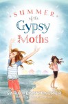 Summer of the Gypsy Moths (Audio) - Sara Pennypacker