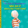 Who Am I? Where Did I Come From? (Pop-Up Book) - Ruth K. Westheimer, Jane Massey