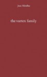 The Vortex Family - Jean Métellus, Michael Richardson