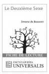 Le Deuxième Sexe de Simone de Beauvoir (Les Fiches de lecture d'Universalis) ((Les Fiches de lecture d'Universalis)) (French Edition) - Encyclopædia Universalis